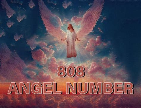 808 meaning angel number|808 Angel Number Meaning: Unlocking the Secrets of Divine。